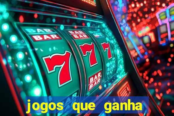 jogos que ganha dinheiro de verdade sem deposito